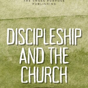 Discipleship & The Church Cover